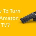 How To Turn Off Firestick Or Amazon Fire TV?