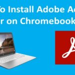 How To Install Adobe Acrobat Reader On Chromebook?