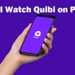 How To Get Quibi On PS4? Is This Possible?